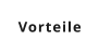 Vorteile